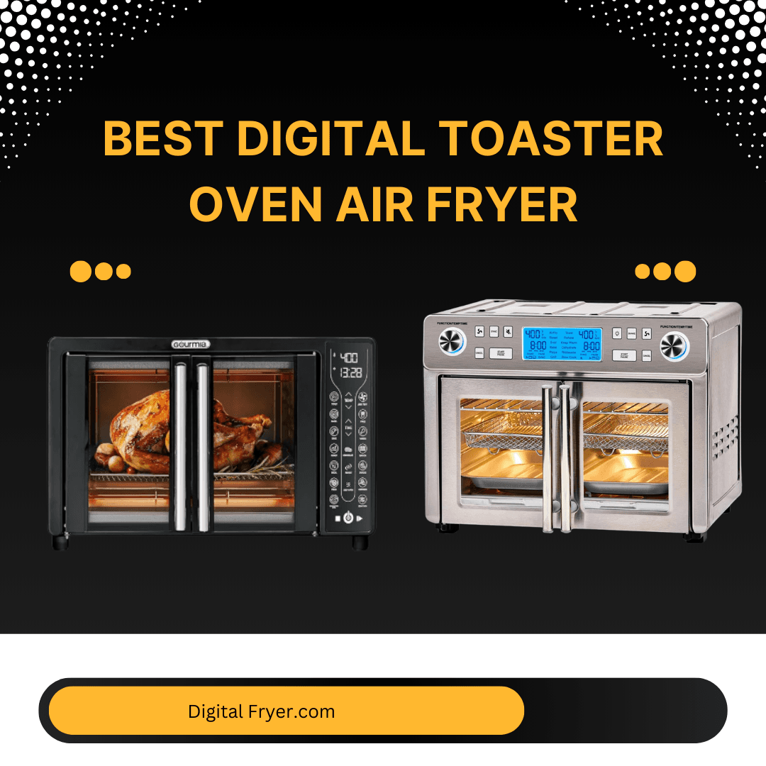 Digital toaster oven air fryer combo